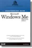Front cover of the book The Unauthorized Guide to Windows Me