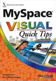 Front cover of the book MySpace Visual Quick Tips.