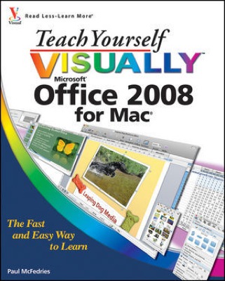 Front cover of the book Teach Yourself VISUALLY Microsoft Office 2008 for Mac