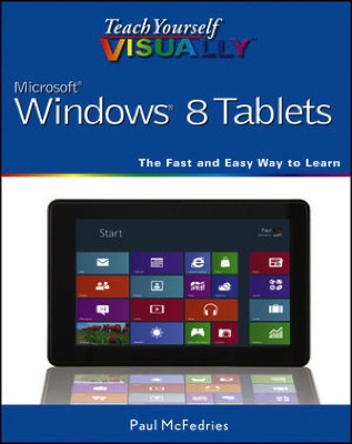 Front cover of the book Teach Yourself VISUALLY Microsoft Windows 8 Tablets.