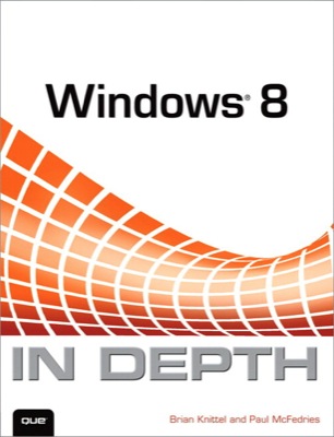 Front cover of the book Windows 8 In Depth
