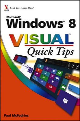 Front cover of the book Microsoft Windows 8 Visual Quick Tips