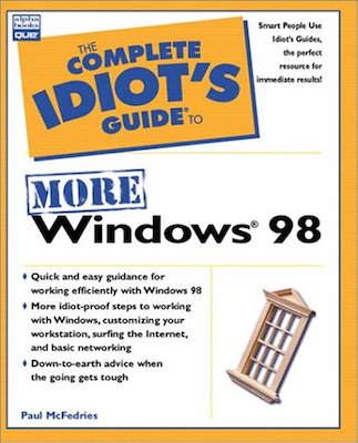 Front cover of the book The Complete Idiot's Guide to More Windows 98